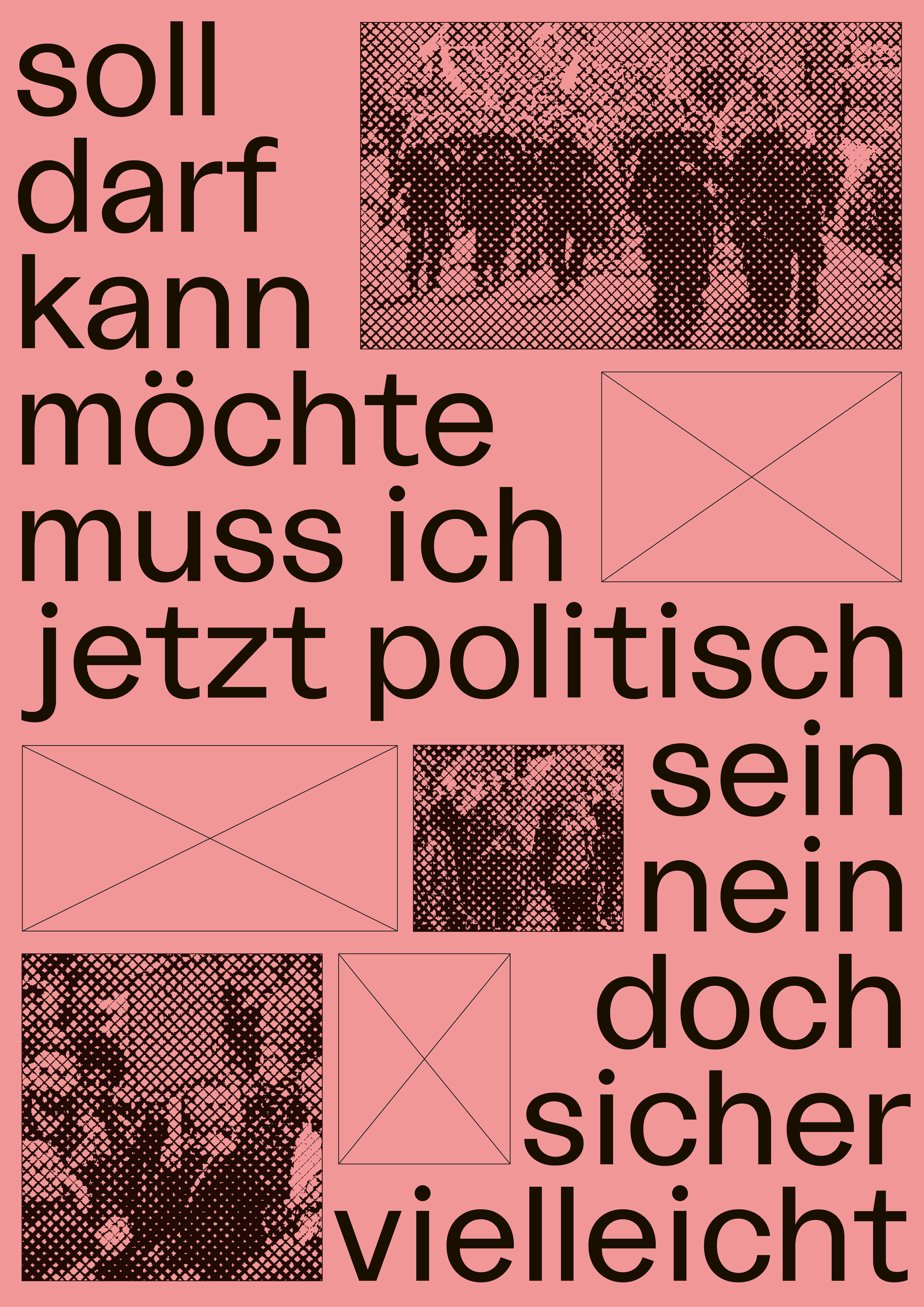 Muss ich jetzt politisch sein Poster